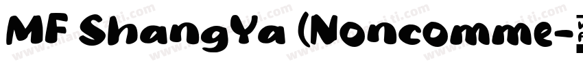 MF ShangYa (Noncomme字体转换